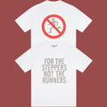 TRAPSTAR For The Steppers Not The Runners T-Shirt